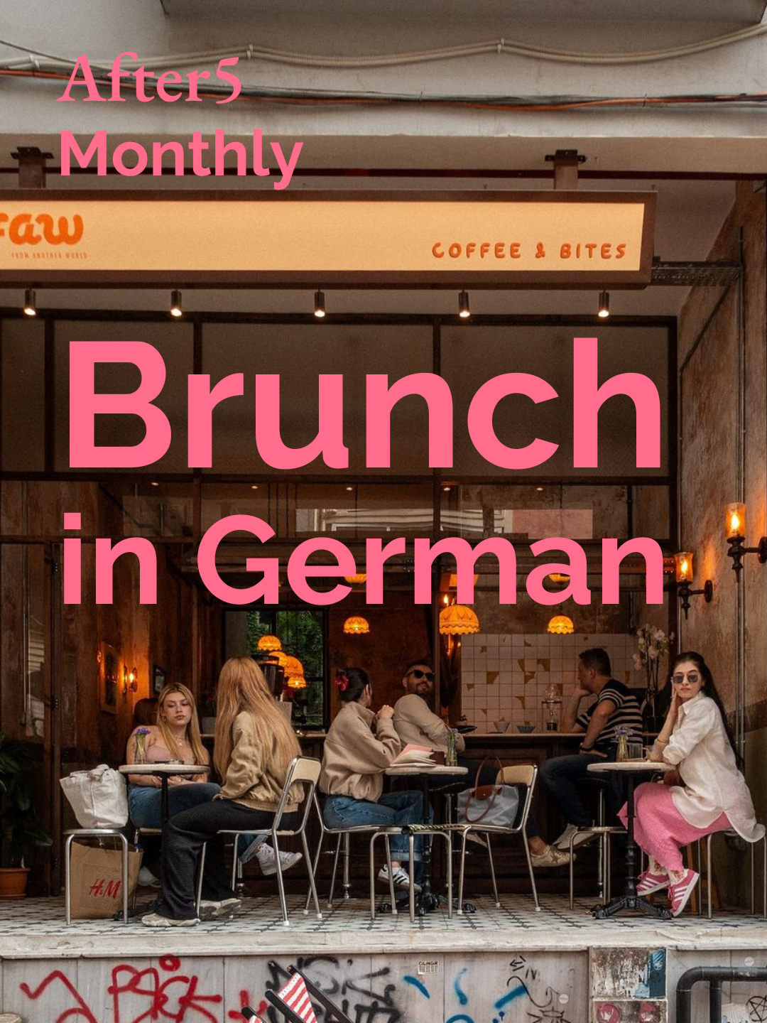 Berlin Monthly Meet-Up | A Brunch (German Language) | Sunday March 22