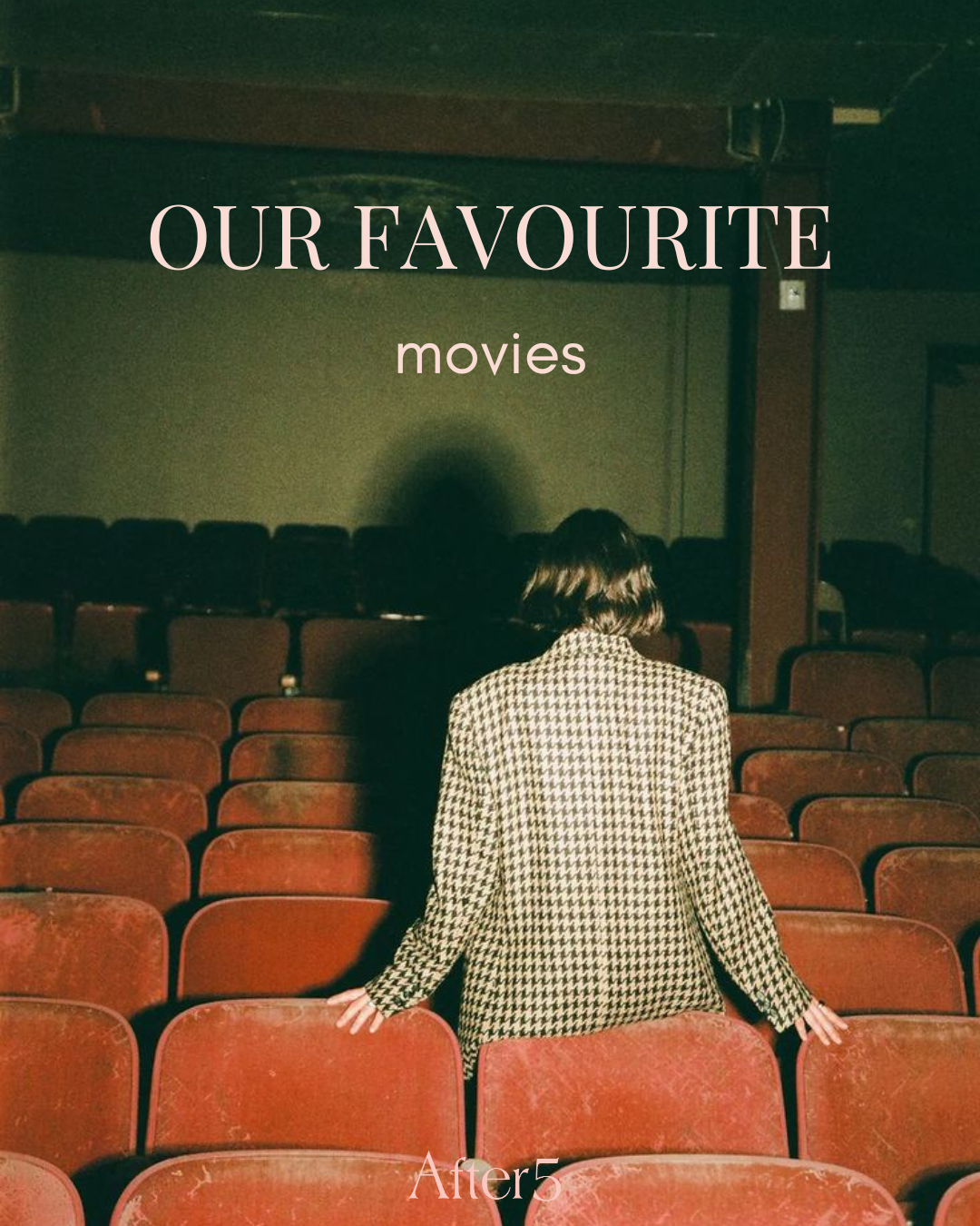 The After5's Favourite - Movie