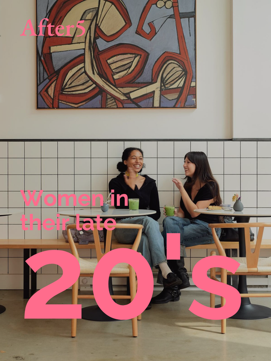 After5 Reconnect - Women in Late 20s | Berlin