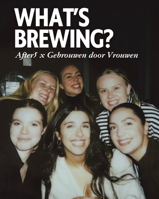 After5 x Gebrouwen door Vrouwen | Amsterdam | Sunday, November 2